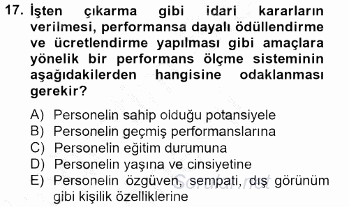 Performans Yönetimi 2012 - 2013 Ara Sınavı 17.Soru