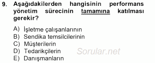 Performans Yönetimi 2012 - 2013 Ara Sınavı 9.Soru