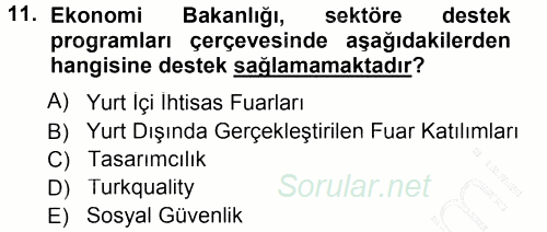 Dış Ticaret İşlemleri 2012 - 2013 Dönem Sonu Sınavı 11.Soru