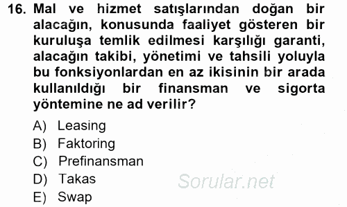 Dış Ticaret İşlemleri 2012 - 2013 Dönem Sonu Sınavı 16.Soru