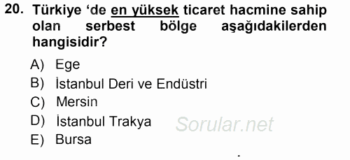 Dış Ticaret İşlemleri 2012 - 2013 Dönem Sonu Sınavı 20.Soru