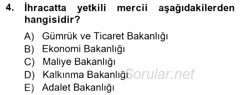 Dış Ticaret İşlemleri 2012 - 2013 Dönem Sonu Sınavı 4.Soru