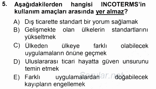 Dış Ticaret İşlemleri 2012 - 2013 Dönem Sonu Sınavı 5.Soru