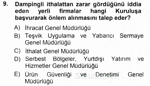 Dış Ticaret İşlemleri 2012 - 2013 Dönem Sonu Sınavı 9.Soru