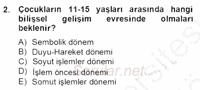 Çocuk ve Ergen Bakımı 2012 - 2013 Dönem Sonu Sınavı 2.Soru