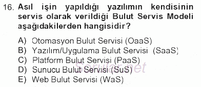 Temel Bilgi Teknolojileri 2 2012 - 2013 Tek Ders Sınavı 16.Soru