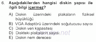 Temel Bilgi Teknolojileri 2 2012 - 2013 Tek Ders Sınavı 6.Soru