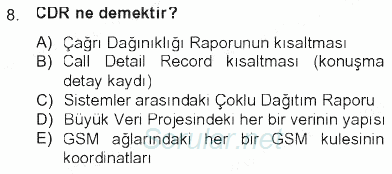 Temel Bilgi Teknolojileri 2 2012 - 2013 Tek Ders Sınavı 8.Soru