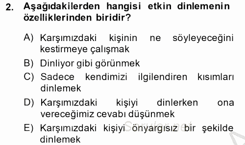 Etkili İletişim Teknikleri 2013 - 2014 Ara Sınavı 2.Soru