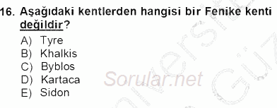 Akdeniz Uygarlıkları Sanatı 2012 - 2013 Ara Sınavı 16.Soru