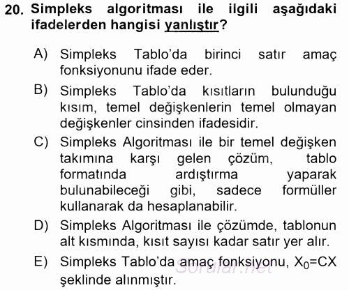 Yöneylem Araştırması 1 2016 - 2017 Ara Sınavı 20.Soru