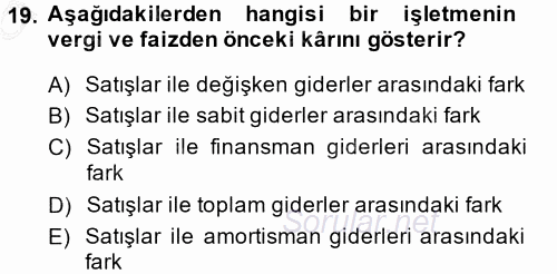 Finansal Yönetim 2014 - 2015 Ara Sınavı 19.Soru