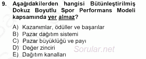 Spor Yönetimi 2012 - 2013 Dönem Sonu Sınavı 9.Soru