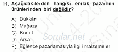 Emlak Yönetimi ve Pazarlaması 2014 - 2015 Ara Sınavı 11.Soru