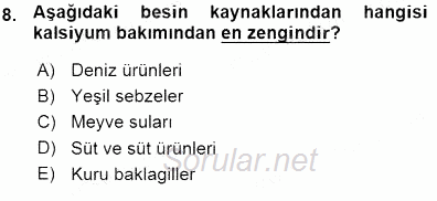 Anne Ve Çocuk Beslenmesi 2015 - 2016 Ara Sınavı 8.Soru