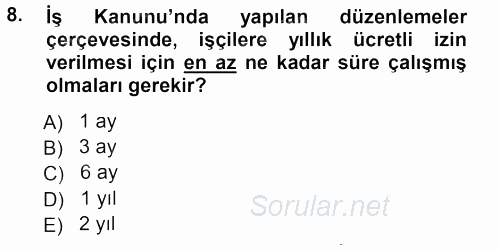 Ücret ve Ödül Yönetimi 2012 - 2013 Dönem Sonu Sınavı 8.Soru