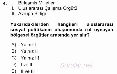 Uluslararası Sosyal Politika 2015 - 2016 Dönem Sonu Sınavı 4.Soru