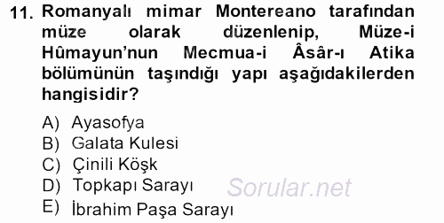 Müzecilik ve Sergileme 2013 - 2014 Ara Sınavı 11.Soru