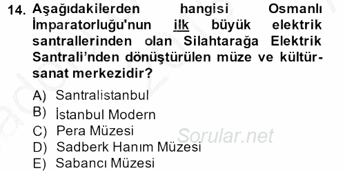 Müzecilik ve Sergileme 2013 - 2014 Ara Sınavı 14.Soru