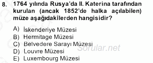 Müzecilik ve Sergileme 2013 - 2014 Ara Sınavı 8.Soru