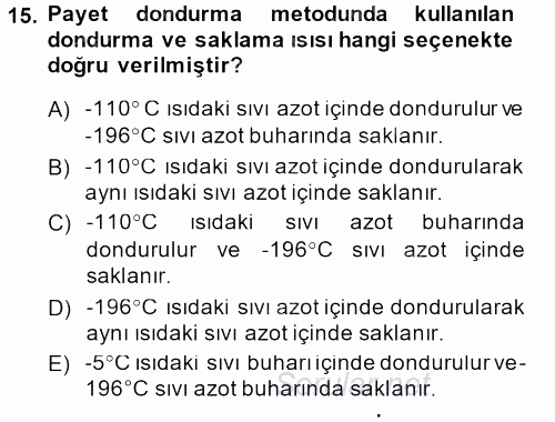 Doğum Bilgisi ve Suni Tohumlama 2013 - 2014 Ara Sınavı 15.Soru