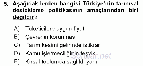 Tarım Ekonomisi ve Tarımsal Politikalar 2016 - 2017 3 Ders Sınavı 5.Soru