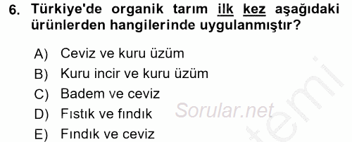 Tarım Ekonomisi ve Tarımsal Politikalar 2016 - 2017 3 Ders Sınavı 6.Soru