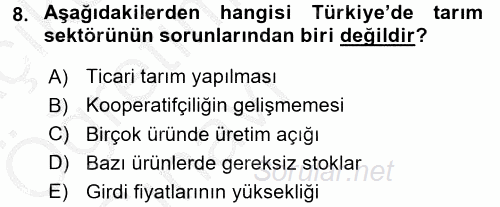 Tarım Ekonomisi ve Tarımsal Politikalar 2016 - 2017 3 Ders Sınavı 8.Soru
