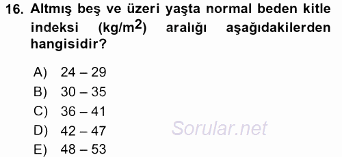 Temel Sağlık Hizmetleri 2015 - 2016 Ara Sınavı 16.Soru