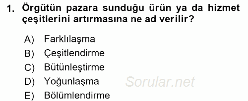 Örgüt Kuramı 2017 - 2018 Ara Sınavı 1.Soru