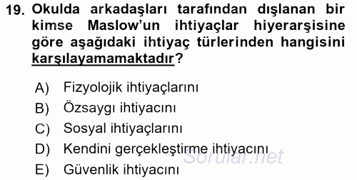 Psikoloji 2017 - 2018 Dönem Sonu Sınavı 19.Soru