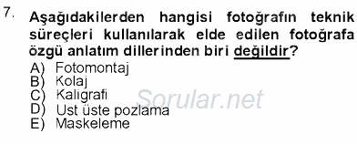 Fotoğraf Kültürü 2012 - 2013 Dönem Sonu Sınavı 7.Soru