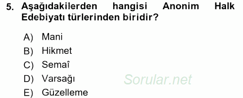 Halk Edebiyatına Giriş 1 2017 - 2018 Ara Sınavı 5.Soru