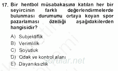 Spor Tesisi İşletmeciliği ve Saha Malzeme Bilgisi 2014 - 2015 Ara Sınavı 17.Soru