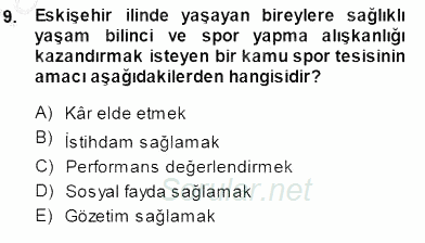 Spor Tesisi İşletmeciliği ve Saha Malzeme Bilgisi 2014 - 2015 Ara Sınavı 9.Soru