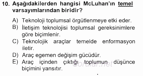 İletişim Kuramları 2013 - 2014 Tek Ders Sınavı 10.Soru