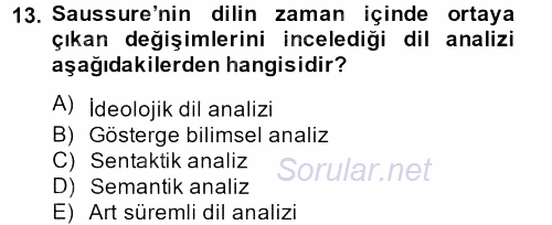 İletişim Kuramları 2013 - 2014 Tek Ders Sınavı 13.Soru