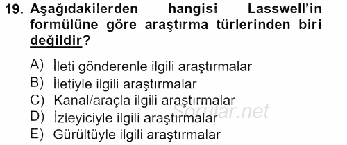 İletişim Kuramları 2013 - 2014 Tek Ders Sınavı 19.Soru