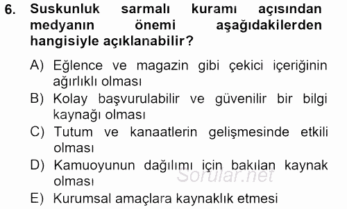 İletişim Kuramları 2013 - 2014 Tek Ders Sınavı 6.Soru