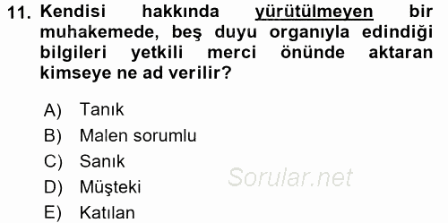 Ceza Muhakemesi Hukuku 2015 - 2016 Ara Sınavı 11.Soru