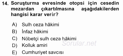 Ceza Muhakemesi Hukuku 2015 - 2016 Ara Sınavı 14.Soru