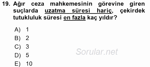 Ceza Muhakemesi Hukuku 2015 - 2016 Ara Sınavı 19.Soru