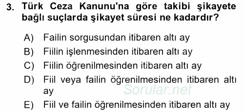 Ceza Muhakemesi Hukuku 2015 - 2016 Ara Sınavı 3.Soru