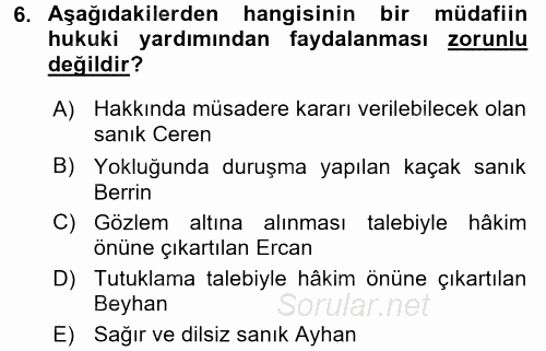Ceza Muhakemesi Hukuku 2015 - 2016 Ara Sınavı 6.Soru