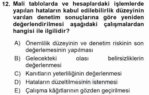 Muhasebe Denetimi ve Mali Analiz 2017 - 2018 Ara Sınavı 12.Soru