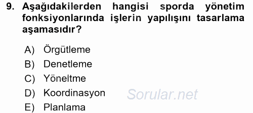 Spor Yönetimi 2017 - 2018 Ara Sınavı 9.Soru