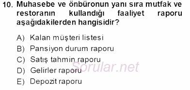 Otel İşletmelerinde Konaklama Hizmetleri 2013 - 2014 Dönem Sonu Sınavı 10.Soru