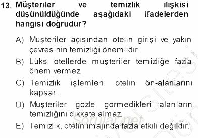 Otel İşletmelerinde Konaklama Hizmetleri 2013 - 2014 Dönem Sonu Sınavı 13.Soru
