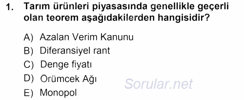 Tarım Ekonomisi 2012 - 2013 Dönem Sonu Sınavı 1.Soru