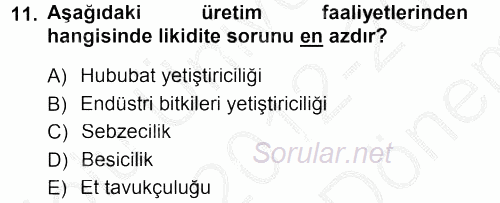Tarım Ekonomisi 2012 - 2013 Dönem Sonu Sınavı 11.Soru
